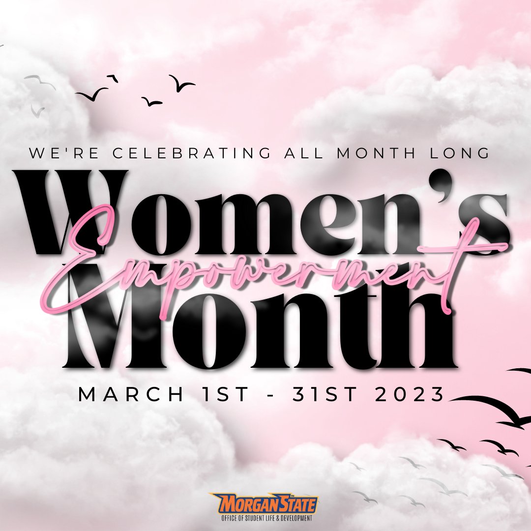 MSUOSL's tweet image. Hey lady bears! 🐻 Happy #WomensEmpowermentMonth! Stay tuned for a month full of fun events and activities! To the Morgan Woman: Women like you pave the way. 

#msu23 #msu24 #msu25 #msu26 #hbcu #studentlife #studentleader #morganstateuniversity