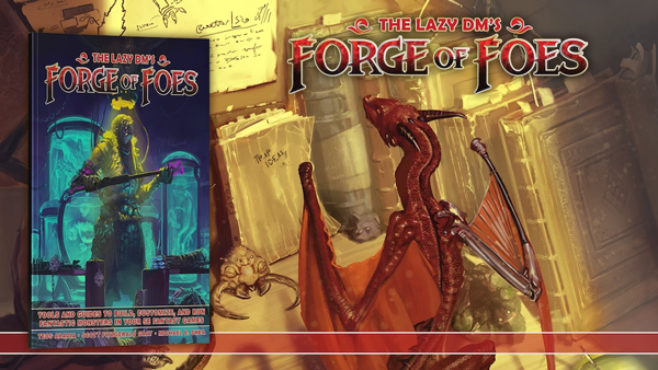 Alphastream - Mastodon: Alphastream@dice.camp (@alphastream) on Twitter photo Back us on <a href="/Kickstarter/">Kickstarter</a> !
Forge of Foes is a 128-page PDF and hardcover book helping you build, customize, and run fantastic monsters in your 5e fantasy roleplaying games.
kickstarter.com/projects/slyfl…
Free 30-page preview you can use in your game today!
#DnD #TTRPG Back us on <a href="/Kickstarter/">Kickstarter</a> !
Forge of Foes is a 128-page PDF and hardcover book helping you build, customize, and run fantastic monsters in your 5e fantasy roleplaying games.
kickstarter.com/projects/slyfl…
Free 30-page preview you can use in your game today!
#DnD #TTRPG