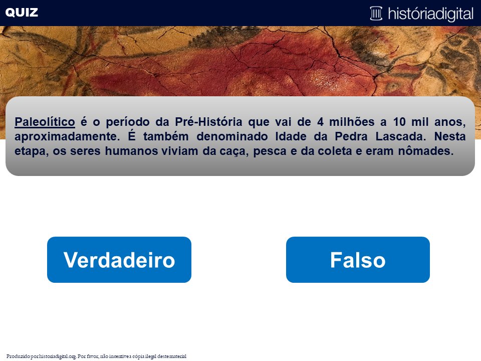 História Digital on X: Quiz do tema Pré-História Geral, para verificar  se a relação termo-conceito é verdadeiro ou falso. Um ótimo recurso para  testar o conhecimento dos nossos alunos nas aulas de