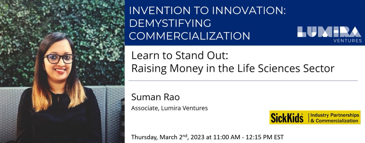 Lumira Ventures (@lumiraventures) on Twitter photo Tomorrow, March 2nd, Associate, Suman Rao will be speaking on a panel of fellow life sciences investors at the SickKids Industry Partnerships & Commercialization education series, sharing the best practices for innovators to be investment ready. 
Sign up: bitly.ws/AYwM Tomorrow, March 2nd, Associate, Suman Rao will be speaking on a panel of fellow life sciences investors at the SickKids Industry Partnerships & Commercialization education series, sharing the best practices for innovators to be investment ready. 
Sign up: bitly.ws/AYwM
