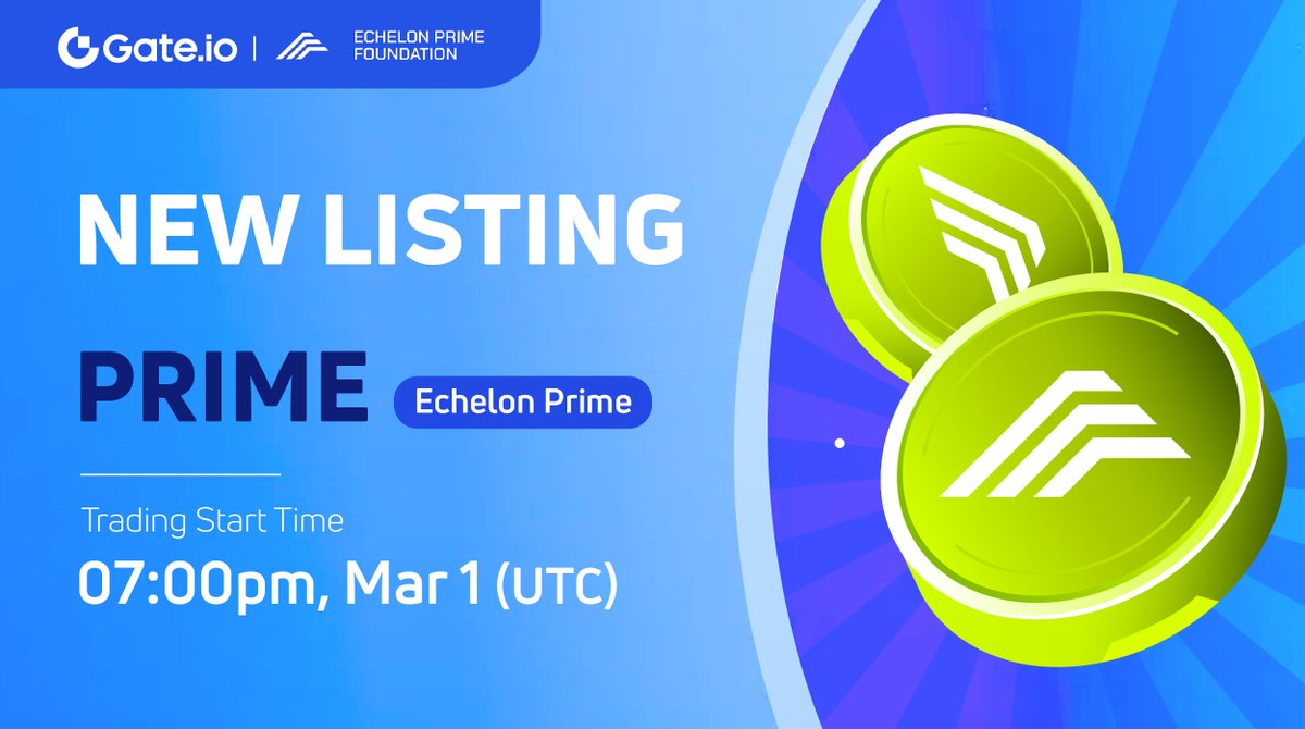 Gate's tweet photo. 🔔 #Gateio New Listing: $PRIME @ParallelTCG

🔸Trading Pair: $PRIME/ $USDT 
🔸Trading Starts: 19:00, Mar 1 (UTC) 
 
Trade: https://t.co/Dnf2vUD4kI
Deposit: https://t.co/v4JYTnszRr

Details: https://t.co/rCl6yWyvki

#Newlisting #NFT #Cryptocurency https://t.co/qQEeU9Rnbp