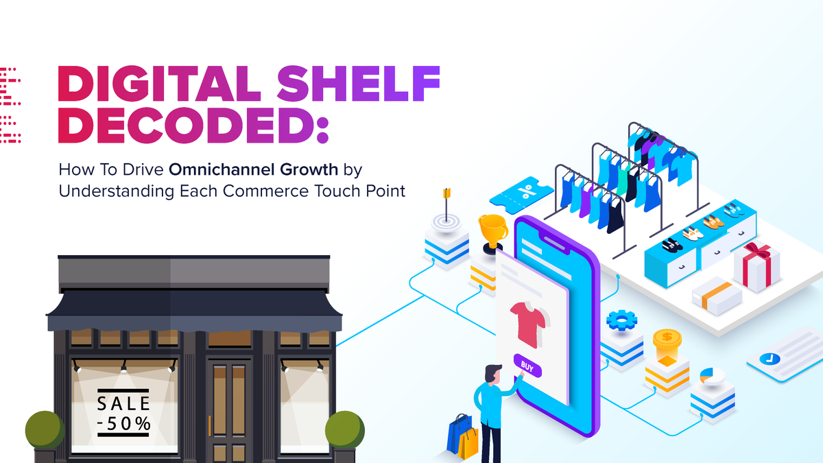 The future is omnichannel, and to be successful, the entire organization must understand both brick-and-mortar &amp; ecommerce selling.

Download our report — Digital Shelf Decoded here! ow.ly/8wn850N6fXi