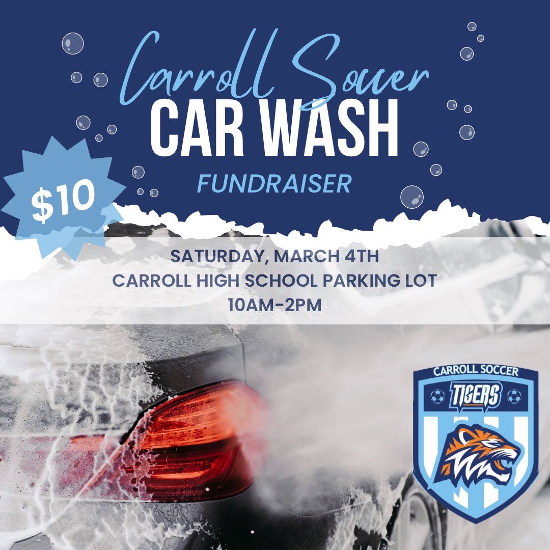 SPREAD THE WORD…Come out and get your car washed from your Proud Carroll Tiger Soccer Team! #carrollsoccer #tigerprideneverdies #carrolltigers #soccer #carwash
