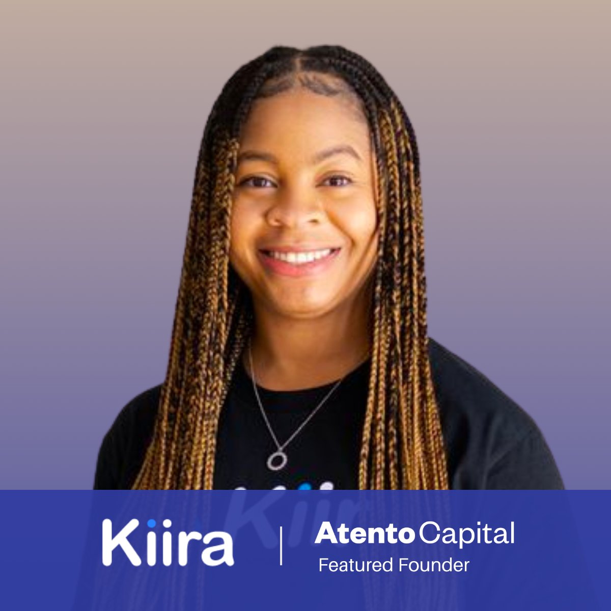 atentocapital's tweet photo. Happy Women's History Month! At #AtentoCapital, we celebrate and uplift women founders who are changing the game. Today, we're proud to highlight @CrystalAdesanya, Founder and CEO of @Kiira, who is changing the way women receive healthcare with their connected care model. https://t.co/aPhIuv2HIs