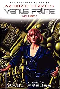 Born #onthisday1942 Paul Preuss American #sciencefiction x7 #novels 6-book Venus Prime series based on characters & incidents in Clarke's short stories + #popularscience article #author Science consultant for film companies Best known 4 Starfire (1988 & Medusa Encounter (1990)