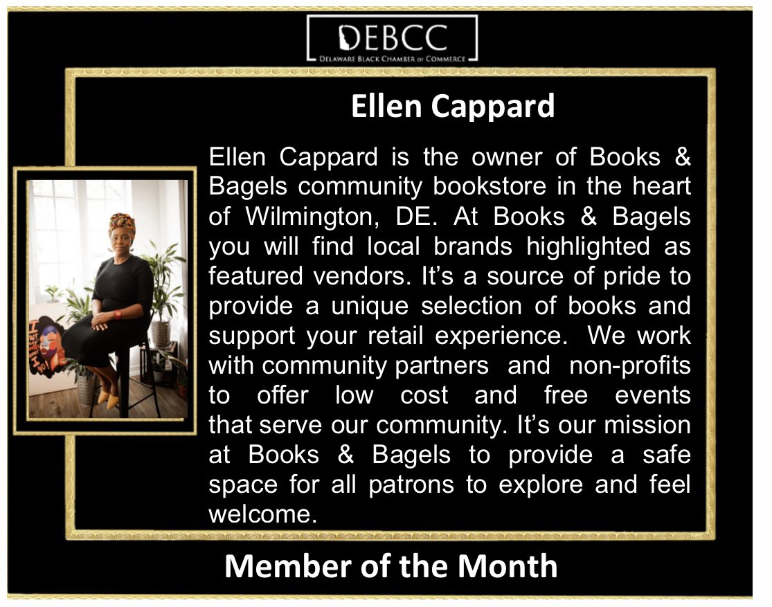 #memberofthemonth
We are kicking off Women’s History Month recognizing a phenomenal woman own business - Ellen Cappard - owner of Books & Bagels community bookstore in the heart of Wilmington, DE. At Books & Bagels you will find local brands highlighted as featured vendors.