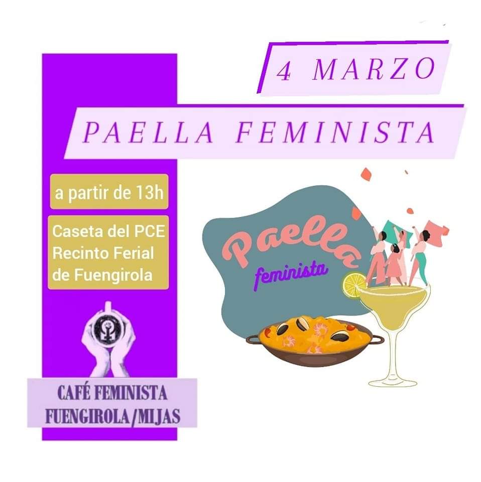Podemos_Mijas's tweet photo. Café Feminista Fuengirola/Mijas:
Os invitamos a la paella Feminista este sábado 4 de Marzo para celebrar y reivindicar juntas el 8M! Tapas caseras! Poesía y cuentos feministas! Música! A partir de las 13h en la caseta del PCA, en el recinto ferial 💜✨ https://t.co/2cKXlmgNHq