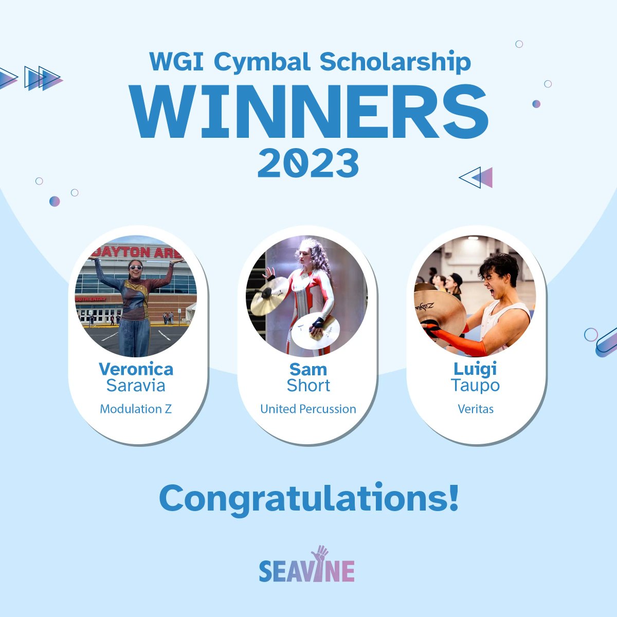 SeavineCo's tweet image. We are excited to announce the 2023 WGI Cymbal Scholarship winners! Their representation of the cymbal community reflect great credit upon themselves! 

Veronica Saravia - Modulation Z @ModZIndoor 
Sam Short - United Percussion @UnitedPerc 
Luigi Taupo - Veritas @317_PA