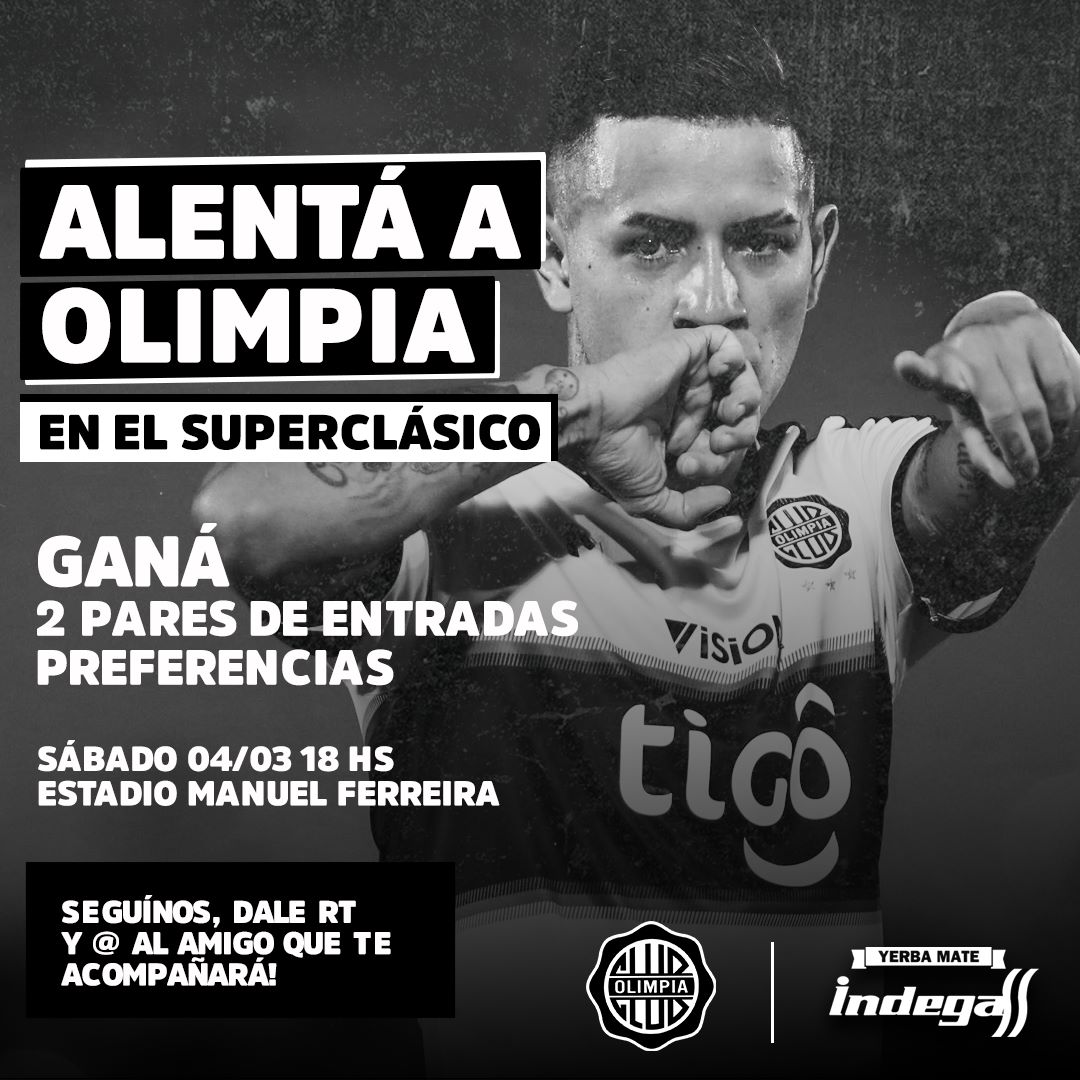 yerbamateindega's tweet image. Alentá a @elClubOlimpia en el #Superclasico, ganá 1 de los 2 pares de entradas a preferencias!
Pasos:
⚪️ Seguí a @yerbamateindega
⚫️ @ al amigo que te acompañará
⚪️ Dale RT a este tweet
Y ya participás para alentar al Rey de Copas este Sábado 👑⚽️ #OlimpiaMiOrgullo