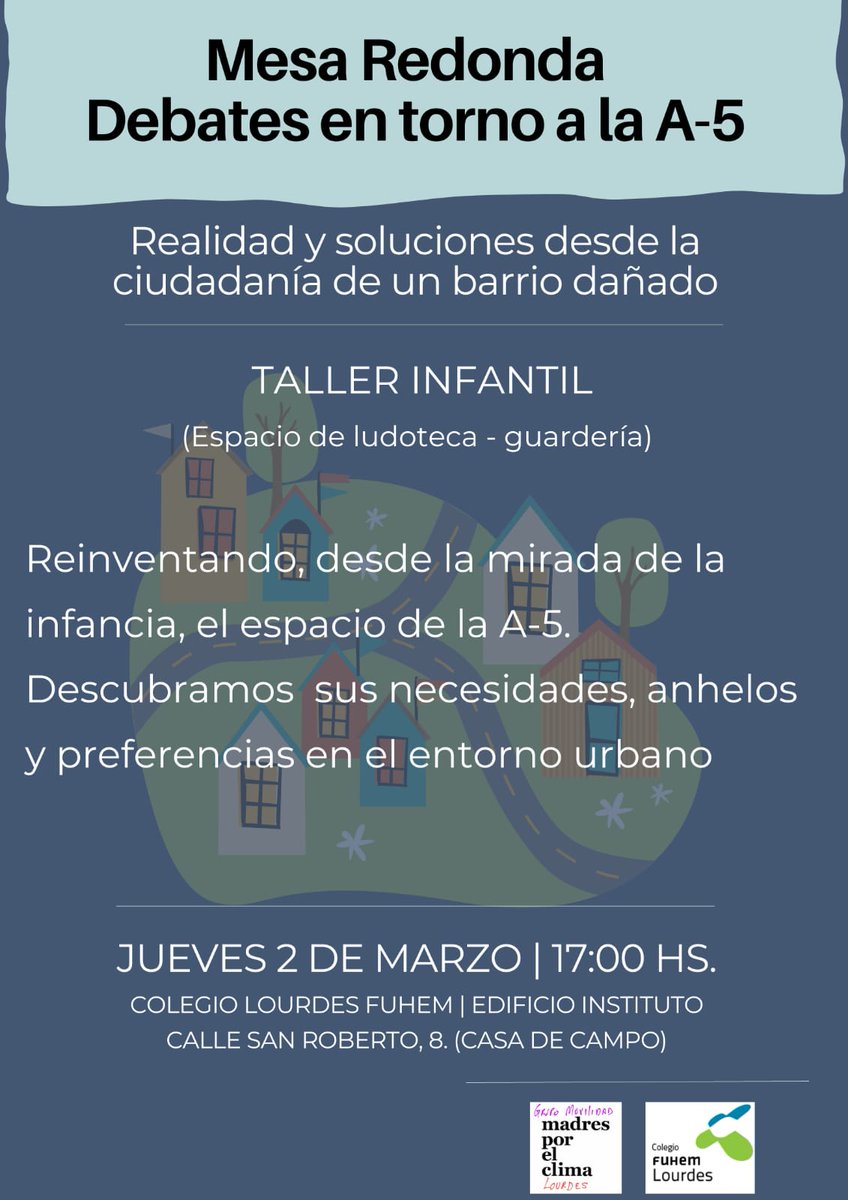 MasLatina_'s tweet photo. 👥 ᴍᴇꜱᴀ ʀᴇᴅᴏɴᴅᴀ ᴇɴ ᴛᴏʀɴᴏ ᴀ ʟᴀ ᴀ-5
Reinventando, desde la mirada de la infancia, los barrios dañados por la A-5.

🗓️ Jueves 2 de marzo a las 17:00 horas
👩🏻‍🏫 Colegio Lourdes @LourdesFUHEM
📌 Calle San Roberto 8 <Casa de Campo> https://t.co/V4pv9hL9aB