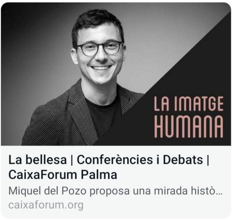 miqueldelpozo's tweet photo. Per si us ve de gust i sou a #Palma la setmana vinent:
"LA BELLESA"
en l'art (i en la història del ser humà)
*Amb la @CasaClassics, dins l'exposició #HumanImage amb obres del @britishmuseum, mirarem l'art i la bellesa al @CaixaForum de #Mallorca
👉🏻https://t.co/YbpG9l9IDR https://t.co/R3UaMGIQga