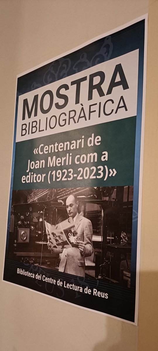 EsterBaron's tweet photo. Enguany se celebra el centenari de Joan Merli com a editor. La Biblioteca del Centre de Lectura de Reus conserva en el seu fons un nombre molt important de llibres i revistes editades per Merli. La biblioteca ha volgut adherir-se a l'efemèride amb la presentació d'una mostra. https://t.co/p0tDqRUPYv