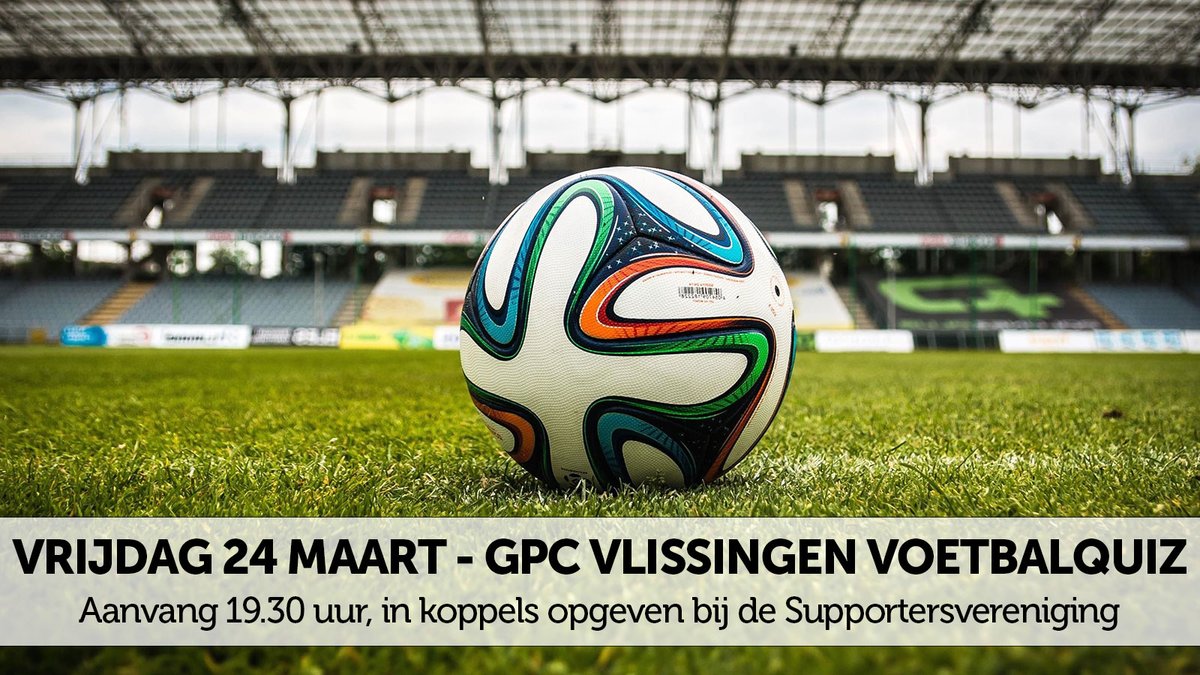 GPCVlissingen's tweet image. Vrijdag 24 maart is het weer quizzen bij @GPCVlissingen. Opgeven in tweetallen bij de SV, inloop vanaf 19.00 en meedoen is als altijd gratis!