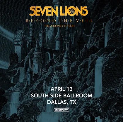 Seven Lions is performing live Thursday, April 13th! Beyond The Veil – The Journey III Tour ​ Venue: South Side Ballroom Any questions regarding the show then please reach out to the promoter @livenation @southsideballroom