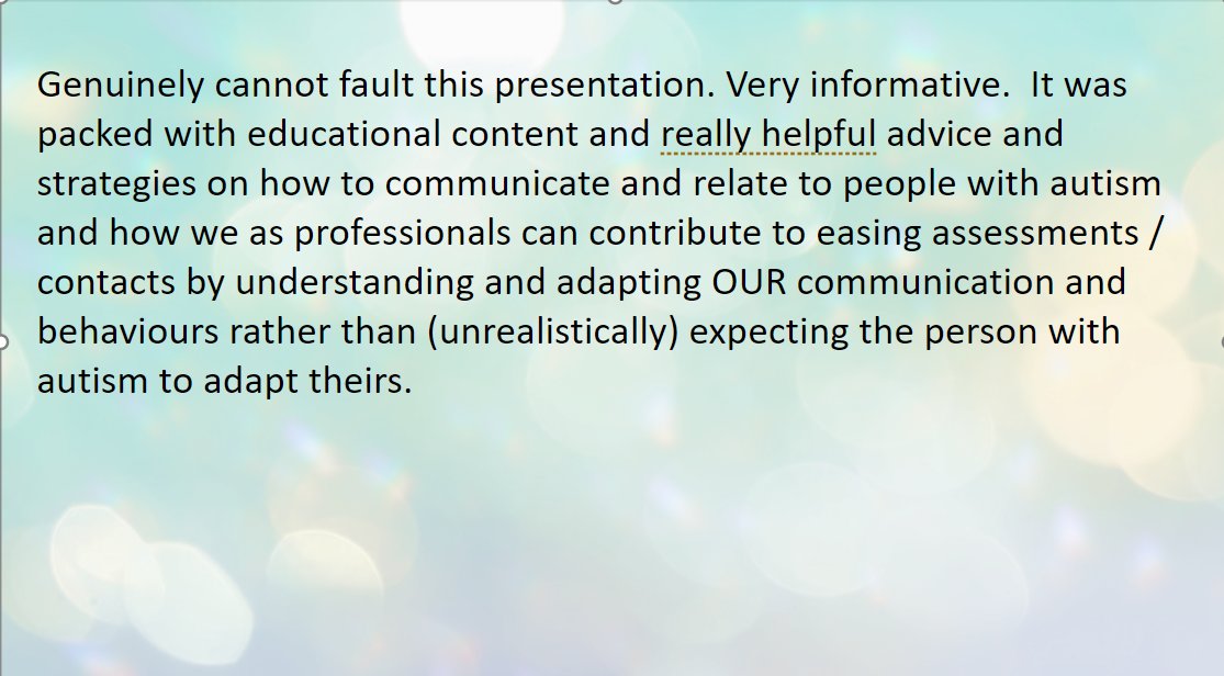 A quote from someone who attended the Autism in Mind 'Feeling the Impact' Core Capabilities Mandatory Autism Training that we delivered to the Cumbria, Northumberland Tyne &amp; Wear Mental Health Teams yesterday.