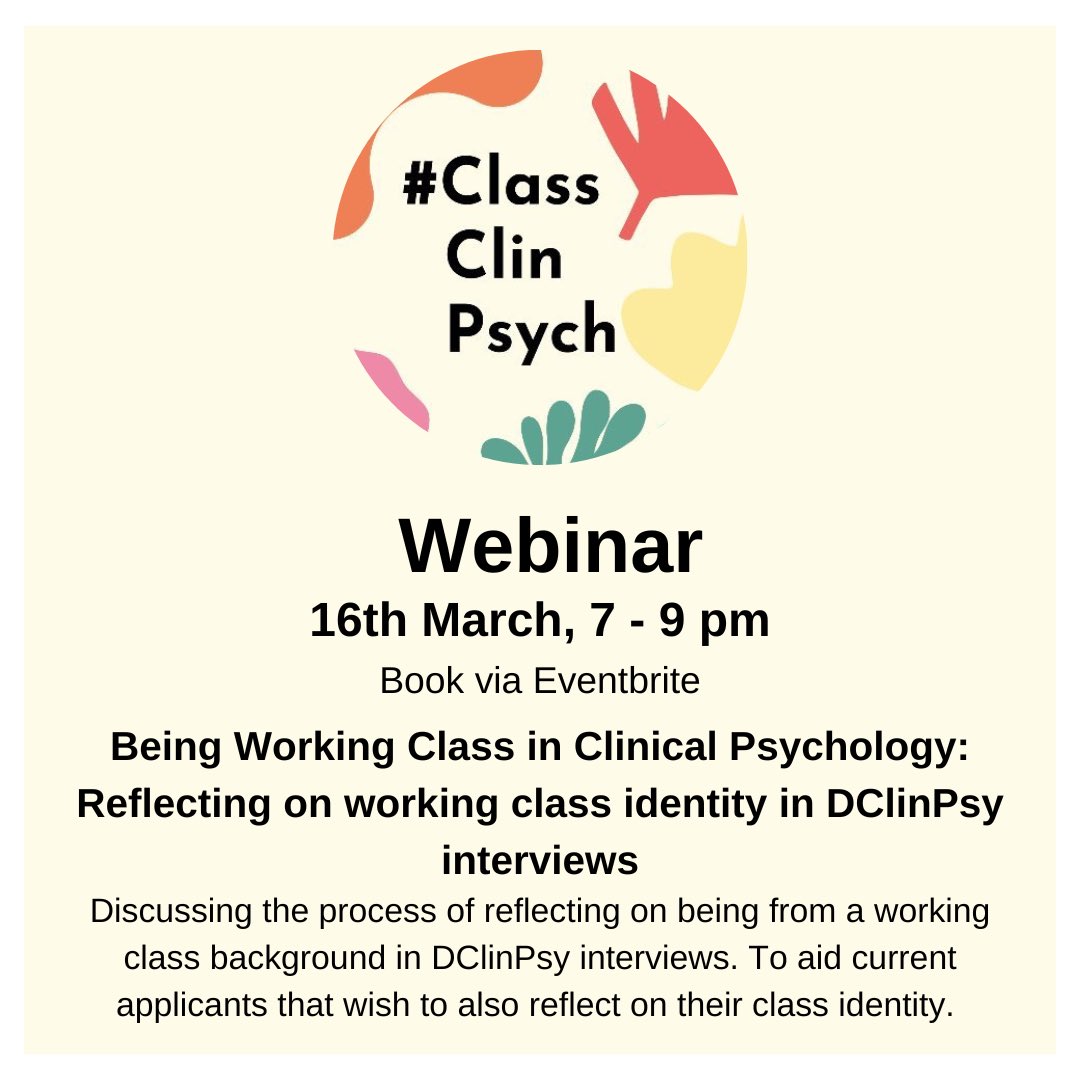 Next #ClassClinPsych Webinar: 16th March, 7pm. Following on from our October webinar -  Discussing the process of reflecting on being from a working class background in #DClinPsy interviews. Book via Eventbrite using the link below! bit.ly/3KJf2bu