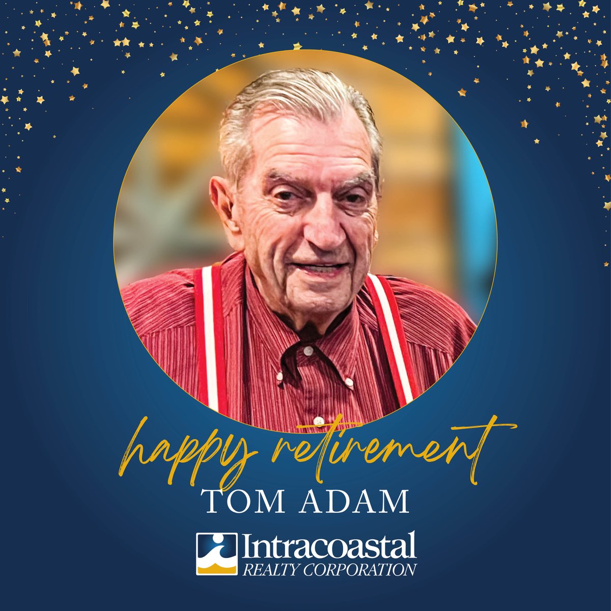 IntracoastalRC's tweet photo. After a lengthy real estate career, Tom Adam is retiring! 

Tom exemplifies the culture of IRC and has arrived at work with a warm friendly smile every day for over 20 years. 

Congratulations, Tom, on a wonderful &amp; storied career. We wish you joy in this new phase of life 🎊 https://t.co/map2WPPYif