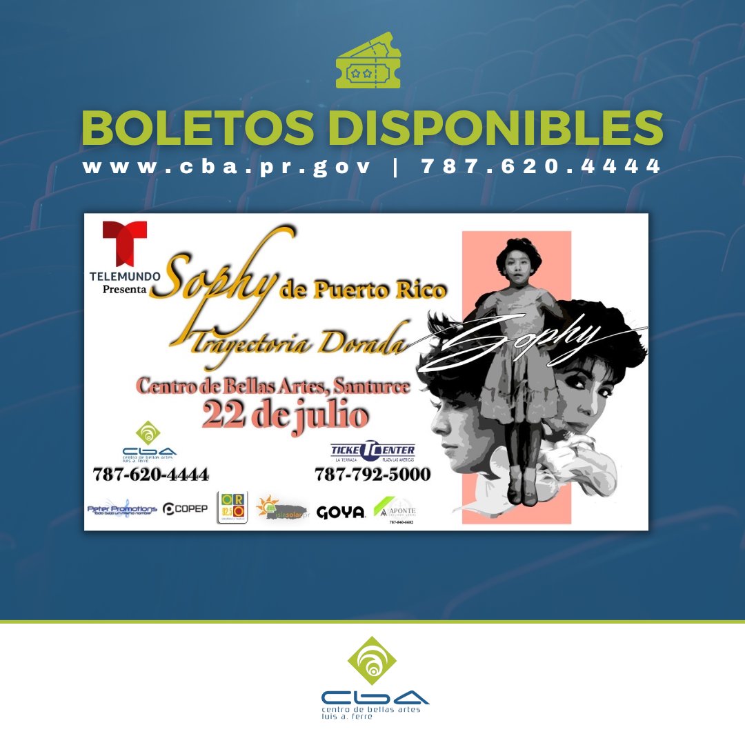 Centro de Bellas Artes, Santurce (@cbasanturce) on Twitter photo 🎫 | SOPHY DE PUERTO RICO… TRAYECTORIA DORADA
🗓 22 de julio en la Sala de Festivales
Boletos en #CBASanturce y <a href="/ticketcenterpr/">Ticket Center</a> 🎫 | SOPHY DE PUERTO RICO… TRAYECTORIA DORADA
🗓 22 de julio en la Sala de Festivales
Boletos en #CBASanturce y <a href="/ticketcenterpr/">Ticket Center</a>