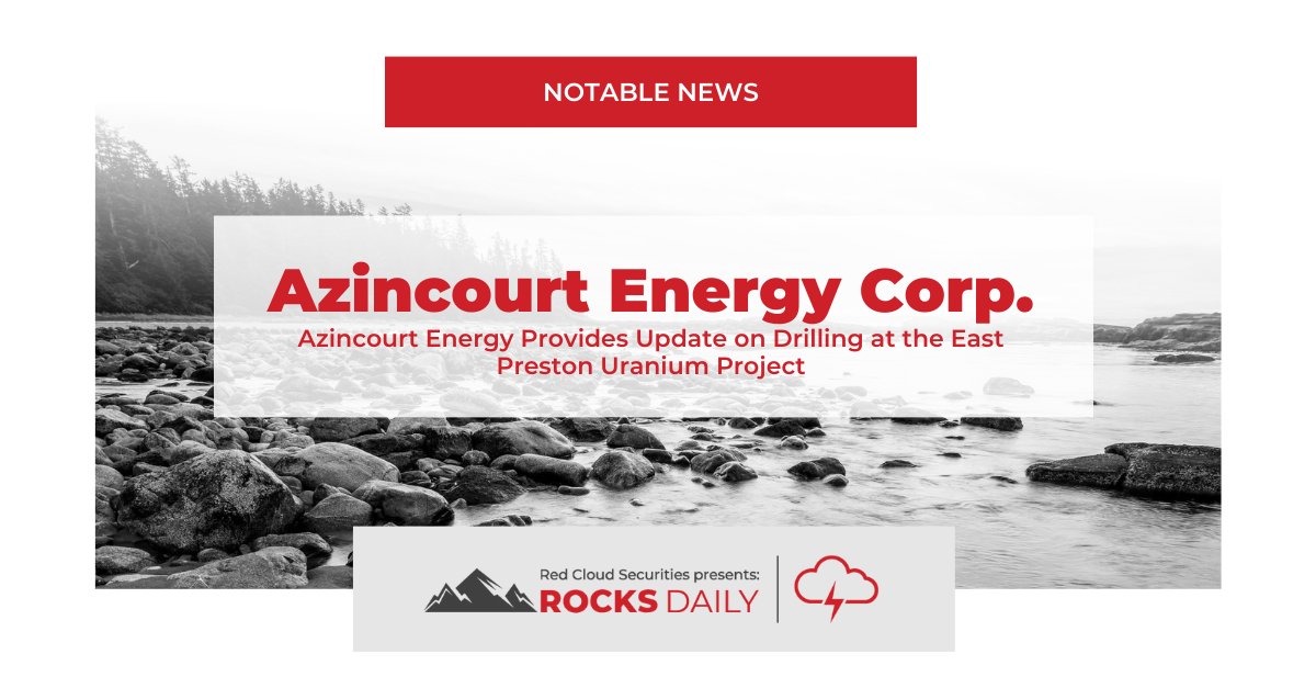 RedCloudSec's tweet image. .@AzincourtAAZ provided an update for its ongoing 3,000m winter #drillprogram at its 72.8%-owned East Preston project in the #AthabascaBasin. The priority of the program was to follow-up on the alteration zones defined during the winter program: ow.ly/cF0W50N6epE $AAZ