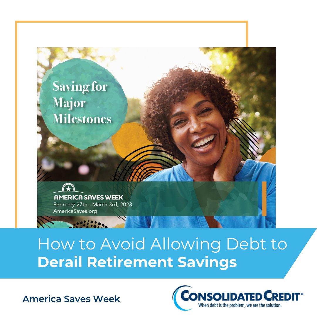 #AmericaSavesWeek #ASW2023 #Save4MajorMilestones
How to Save for Retirement While You’re in Debt:ow.ly/o4Vy50N45Ze

#ConsolidatedCredit #FinancialEducation #CreditEducation #CreditCounseling #DebtManagement #DebtSucks ☎️ 844-450-1789