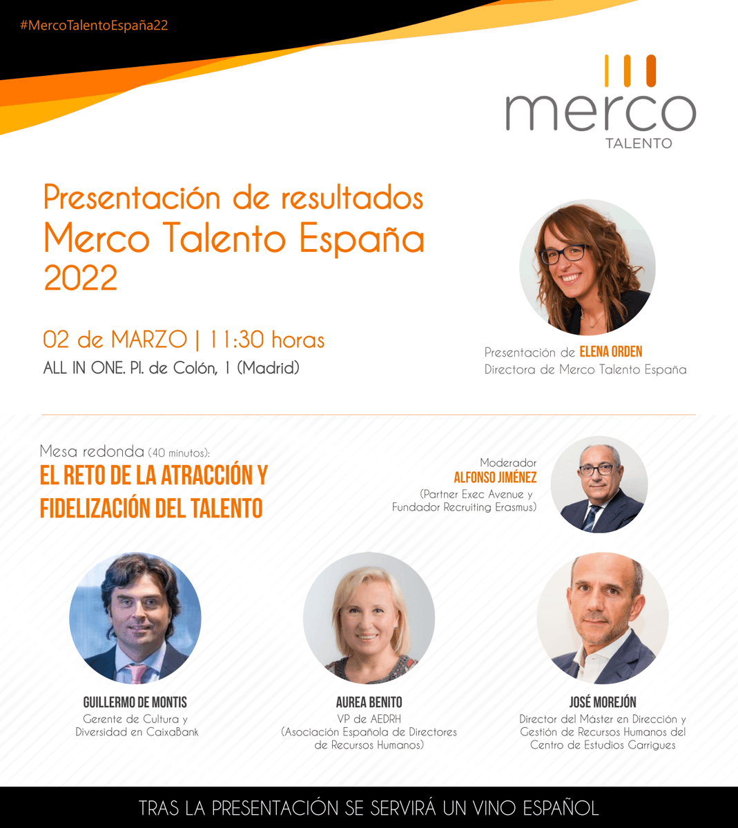 mercoranking's tweet image. 🟠 Llegó el día. El próximo 02/03, presentación de #MercoTalentoEspaña22:

📍Lugar: ALL IN ONE (Pl. Colón, 1, Madrid)
🕘11:30 h.

🗣️ Presentado por Elena Orden, directora de Merco Talento España, y con una mesa redonda sobre &quot;El reto de la atracción y fidelización de Talento&quot;