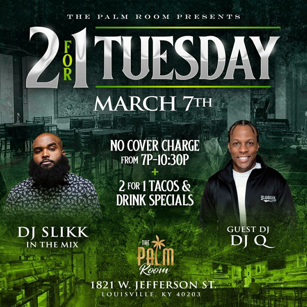 DJSlikk's tweet image. Tuesday is the DAY at The Palm Room in Louisville, KY‼️ Catch me in the mixx March 7th with my bro @DJQ1212 ‼️ #TheELITEgiance #CoreDJs #KYRaised