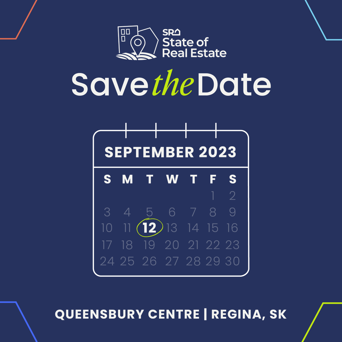 🗓️MARK YOUR CALENDARS!

We are thrilled to announce the 2nd Annual State of Real Estate Conference will be held on September 12, 2023, at the Queensbury Centre in Regina!

Keep an eye on our socials for more information, you won't want to miss it!