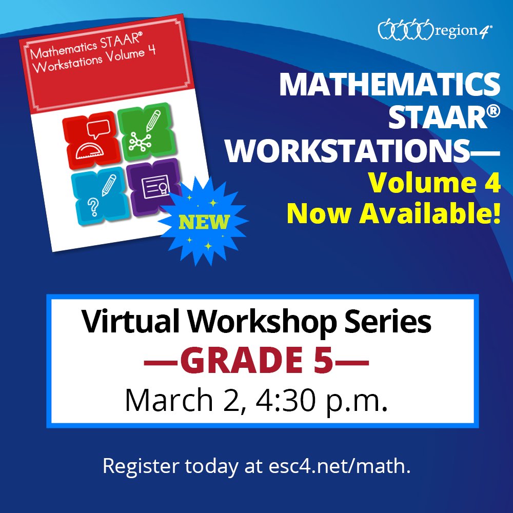 Math STAAR Workstations, Vol. 4 
Grade 5
March 2 | 4:30 pm

Learn classroom-ready instructional activities designed to increase student performance on #STAAR assessment for Grade 5.

Participants will receive a copy of the new Volume 4 resource.

Details: escweb.net/tx_esc_04/cata…