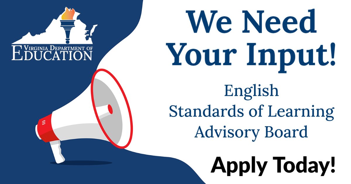 Want to support the revision of the English Standards of Learning? VDOE is seeking interested stakeholders to serve on the English Education Advisory Board. See Superintendent’s Memo #034-23 for information.

Apply today!
ow.ly/IcSS50N6obV