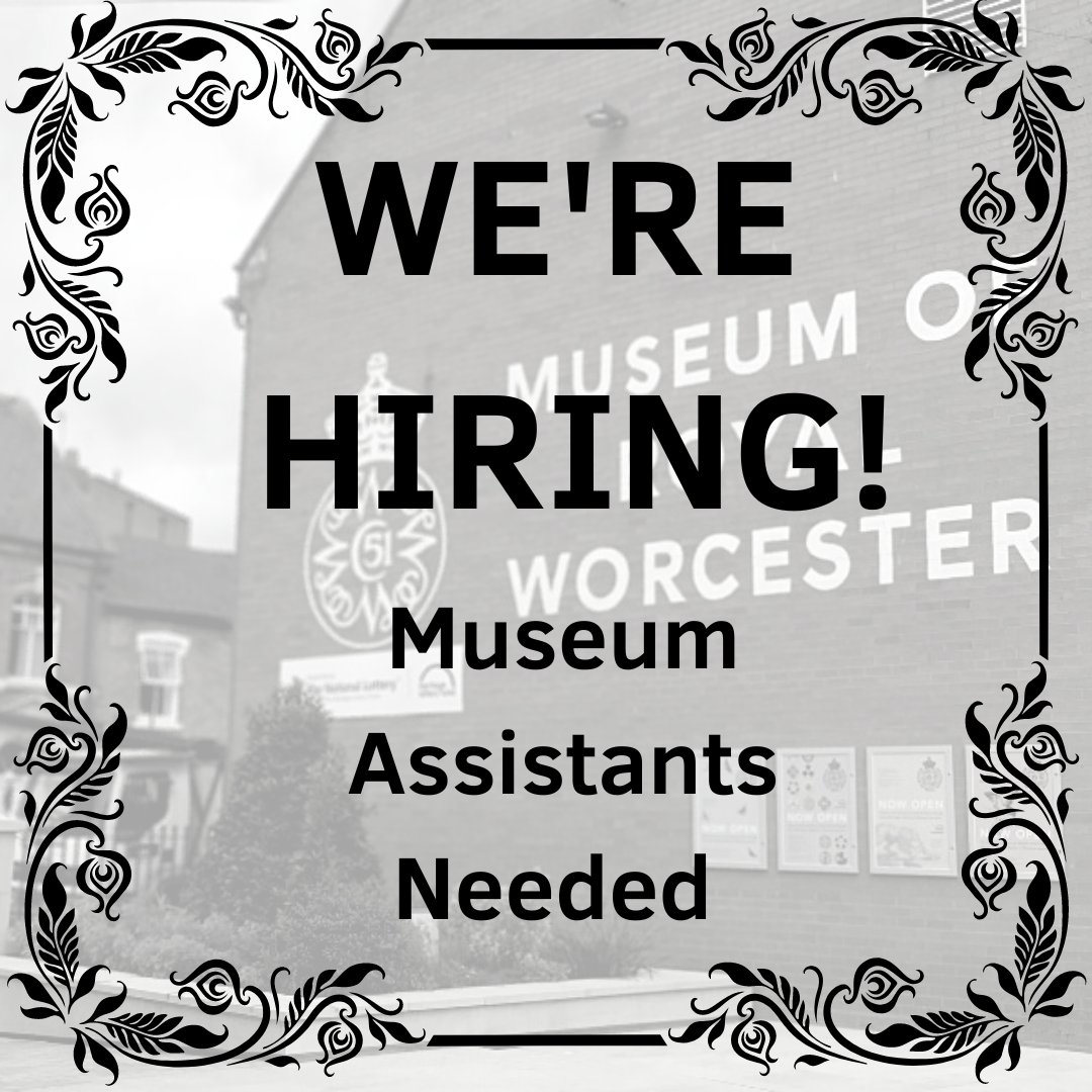 TheMoRW's tweet image. WE'RE HIRING! If you love Worcester heritage as much as we do, then joining us as a museum assistant could be the perfect opportunity for you. 
museumofroyalworcester.org/vacancy/museum… 

#wmidshr #MidlandsHour #MalvernHillsHour #GlosHour #ShropshireHour #JobHunt #Worcester #NowHiring