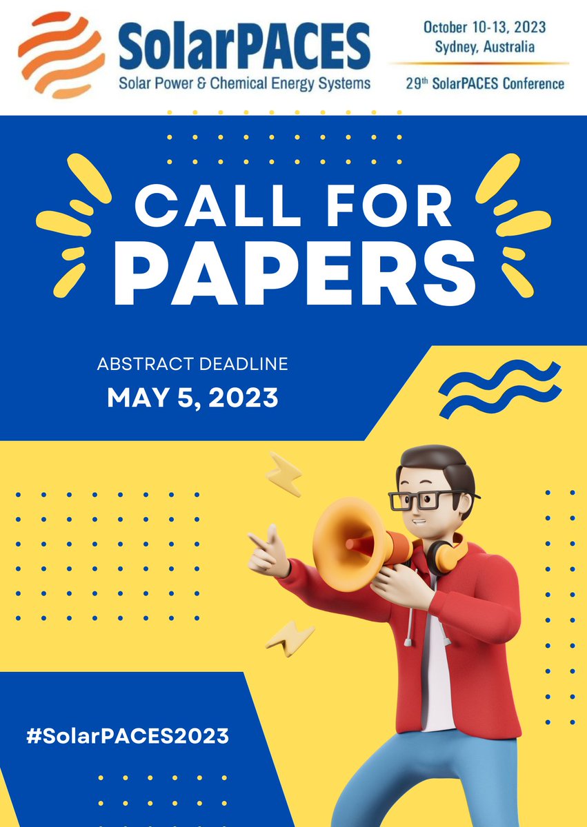 #SolarPACES2023 Call for Papers

🗓️ Please submit your abstract by May 5, 2023!

solarpaces-conference.org

#CSP #solar #thermal #concentrated