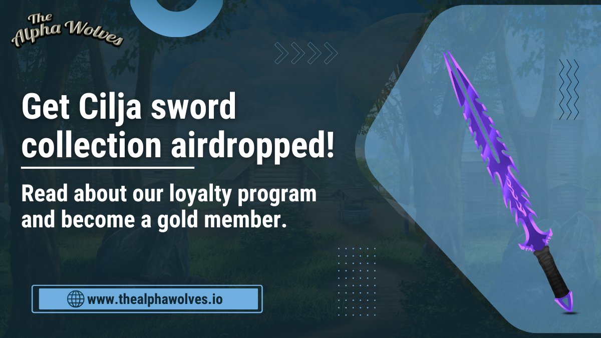 Become a gold member on Discord and receive a NFT Cilja sword airdrop. 

thealphawolves.io/loyaltyprogram

#NFT #crypto #gaming #Web3Gaming #cryptocurrency #futureofgaming #rpg #mmorpg #roleplay