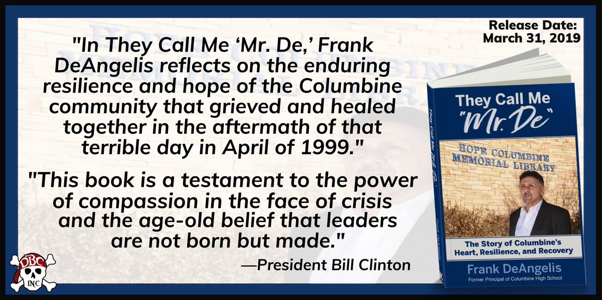 #TheyCallMeMrDe by former principal of Columbine HS, @FrankDiane72 'This book is a testament to the power of compassion in the face of crisis...' - President @BillClinton amazon.com/They-Call-Mr-C… #dbcincbooks #tlap #leadlap #schoolsafety