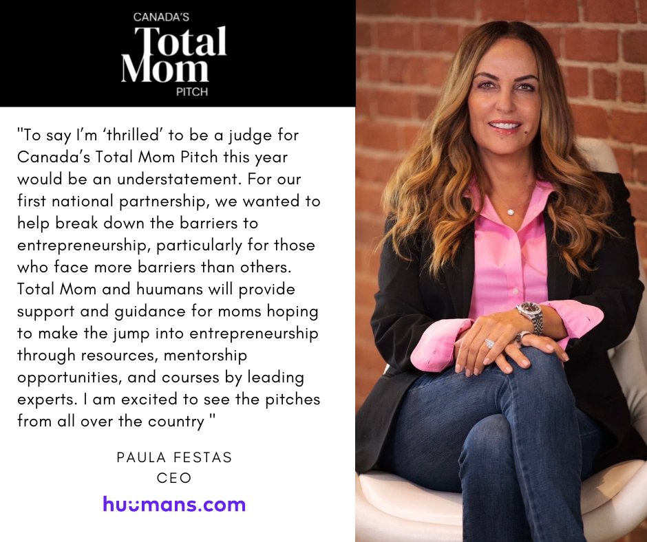 🌟 Meet Paula Festas, CEO at huumans - Executive Judge for Canada's #totalmompitch 🌟

huumans.com/totalmominc