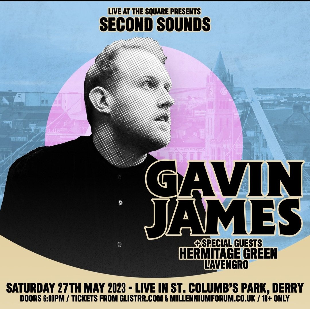 MPIArtists's tweet photo. Gavin James , Hermitage Green and Lavengro
Just announced for Second Sounds live at the square Derry 27th May
Presale link
https://t.co/Mz2Cv2RmHl https://t.co/tyWOWlkqFD