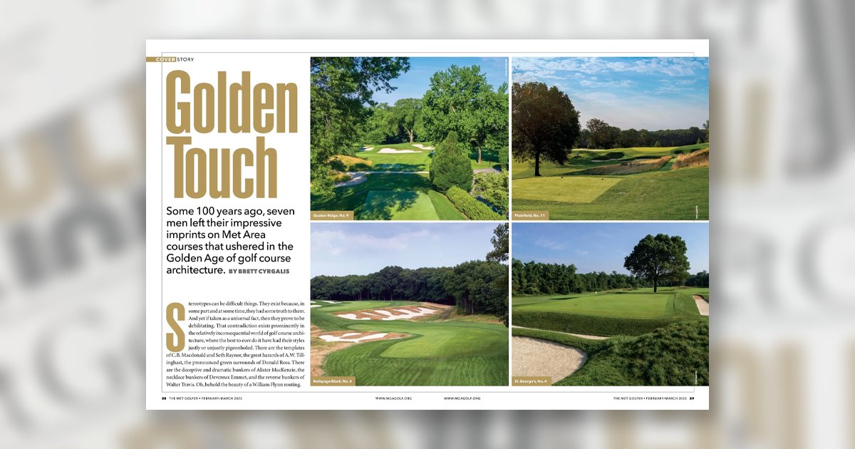 Dive into The Met Golfer's latest cover story, Golden Touch, where <a href="/BrettCyrgalis/">Brett Cyrgalis</a> takes a look at Golden Age architects and the marks they left on the Met Area.

Full Story: bit.ly/3m1c33W