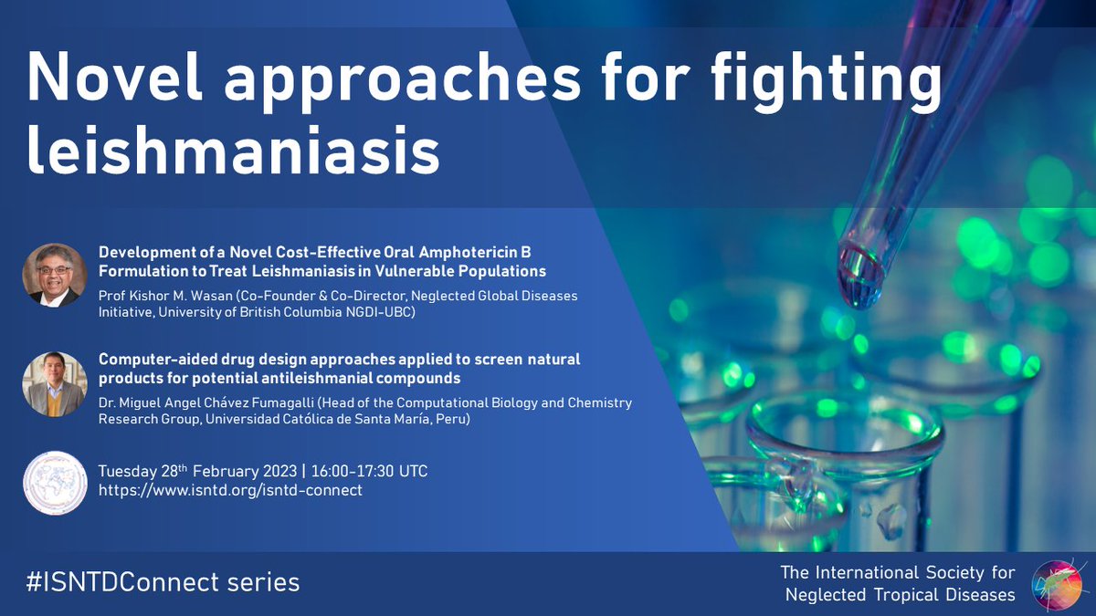 #ISNTDConnect Novel approaches for fighting leishmaniasis - from Computer-aided drug design approaches to development of a Novel Cost-Effective Oral Amphotericin B Formulation to Treat #Leishmaniasis
In case you missed it - REPLAY youtube.com/watch?v=L55nNU…