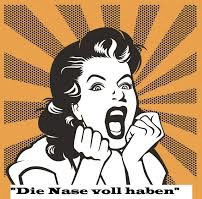 jech2000's tweet image. c) Mir reicht's! Ich hab echt die NASE voll! ✅

🔹die Nase voll haben: von etwas genug haben, etwas satt haben, von etwas genervt sein.