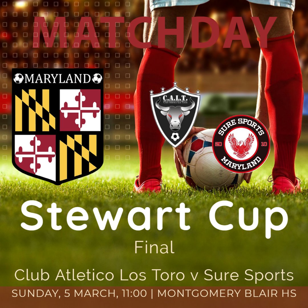 Stewart Cup Final
Sunday, 5 March, 11:00
Montgomery Blair High School

@vamostoros 
 v
@SureSportsSC_MD 
 
Maryland's amateur championship, established in 1932. Winner gets key to @USASARegion1 qualifiers of the #AmateurCup.

marylandsoccer.com/2023-stewart-c…