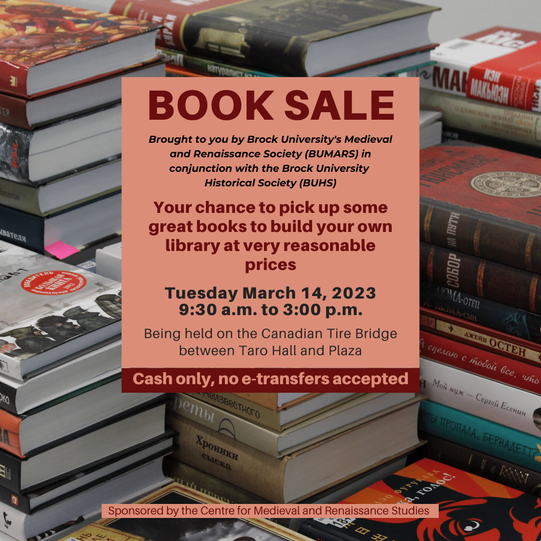 BrockUMedieval's tweet photo. There are still exciting things to come! BUMARS and the MARS Department have been busy planning events. 

Back by popular demand! We’re having another book sale March 14th from 9:30-3:00 We have dozens of books from varying genres, and the prices are just right! It is cash only. https://t.co/hyXtAzWuoJ