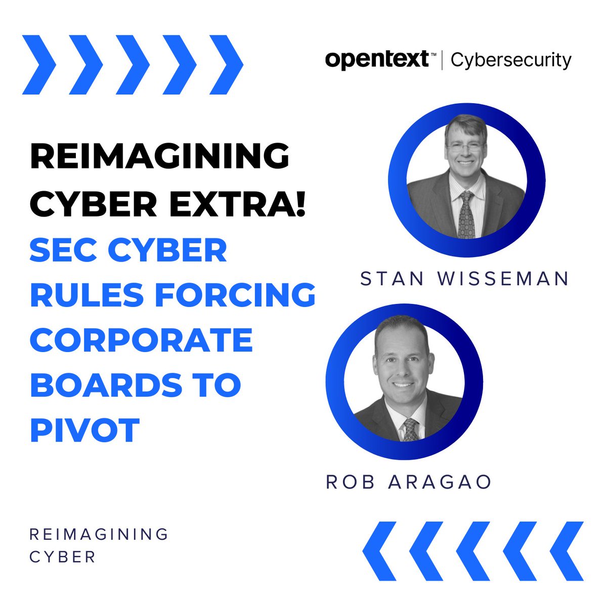In this Reimagining Cyber EXTRA Podcast 🎙️, hosts Rob Aragao and Stan Wisseman discuss discuss the SEC Cyber rules forcing Corporate Boards to pivot. 🎧 Listen now: ms.spr.ly/60145YrAi #Cybersecurity #CyberResilience