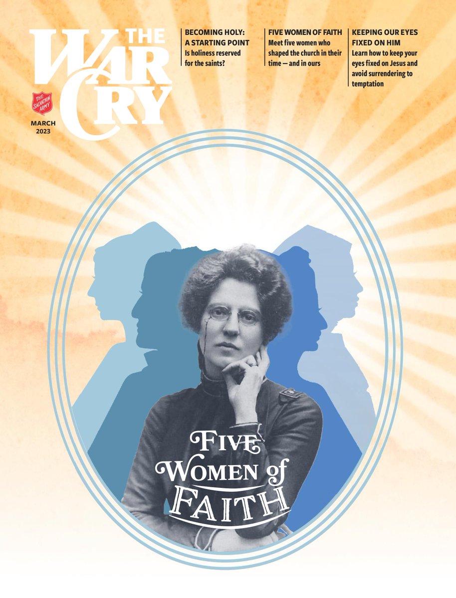 WarCryUSA's tweet photo. The March issue is here! 🙌 It highlights five women who shaped the #church in their time – and in ours. The issue also features articles about becoming #holy and keeping our eyes fixed on Jesus. 💙 Start reading on https://t.co/GVX7jZtuXx! https://t.co/N1qzpubbHU