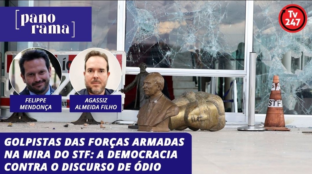 AgassizFilho's tweet photo. Amanhã, às 15h00, na TV 247, no programa Panorama, conversarei com Felippe Mendonça @advfmend sobre a relevância da decisão do STF de julgar os militares golpistas para o combate ao discurso de ódio e a defesa da democracia. Vem com a gente!! https://t.co/bbTXRIupTE