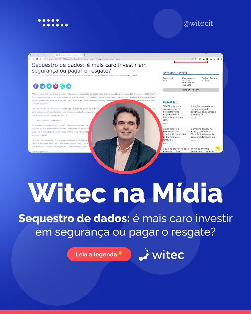 witecit's tweet photo. No #WitecnaMidia de hoje, vamos relembrar as palavras do nosso CEO @marcolagoa em entrevista para uma matéria da Segs ⤵

| Leia a matéria na íntegra:
https://t.co/rt5ZmaKPXX https://t.co/7a2aGd5S8U