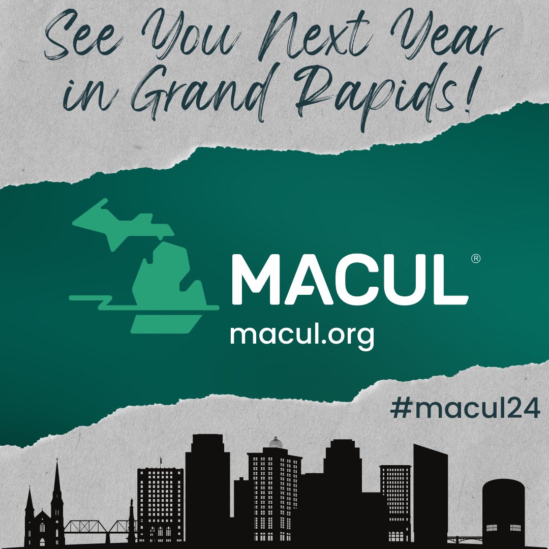 That is a wrap on #macul23!  We hope you are walking away from these last couple of days inspired to imagine and innovate the future of teaching and learning.  Here is to powering a learning revolution!  See you next year in Grand Rapids #macul24! maculconference.org