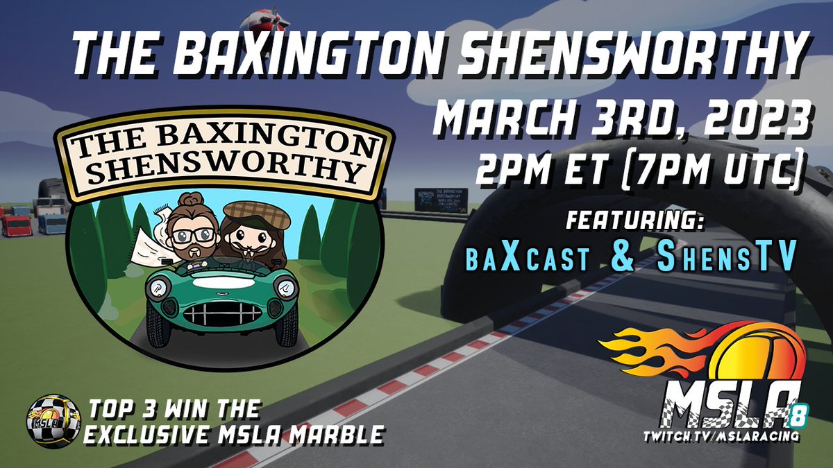 MSLARacing's tweet photo. The Baxington Shensworth = Featuring @baXcast & @ShensTV will take place this Friday March 3rd, 2023 at 2pm ET! Don't miss out on this race around The Brick!!!
https://t.co/I4I0e0dCRC
#MSLA #MarblesOnStream #RecordHunters #Season8 #TheBrick #marbles #Racing #NASCAR https://t.co/lRvA0zLcTC