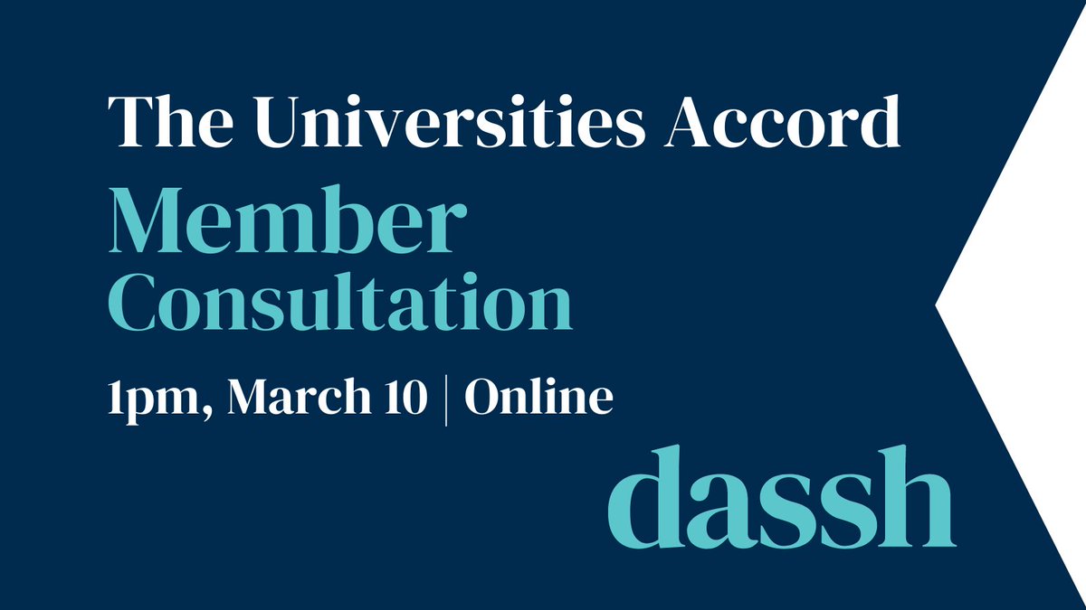 DASSH Members please join us and share your big ideas as part of the Universities Accord submission process. We want to hear from you! Register for this online event here: dassh.edu.au/events/