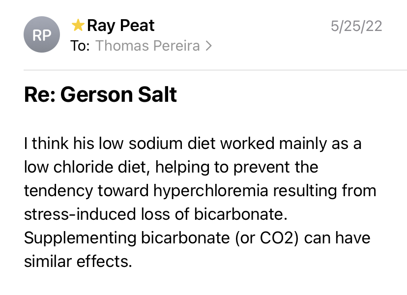 ThomasDPereira's tweet photo. I asked Ray Peat what he thought about Gerson’s sodium deprivation. This was the last question I asked him. Bicarbonate or CO2 may work in place of the salt restriction. https://t.co/TPLaAjLmtp