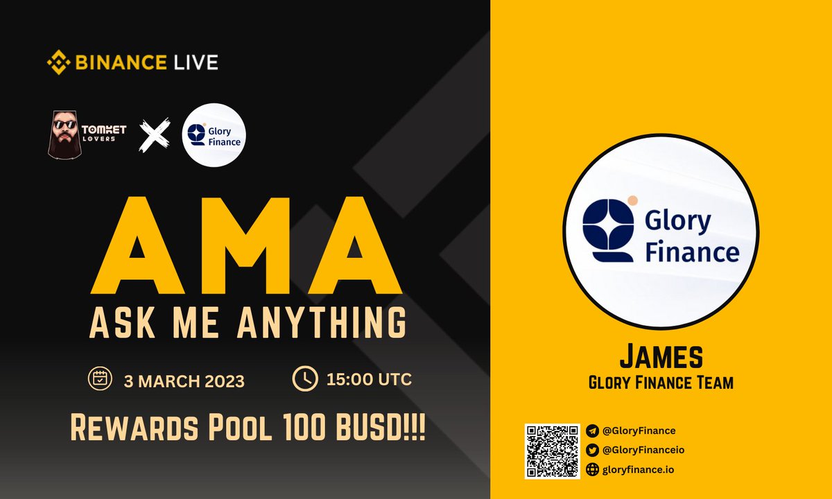 We will be holding an AMA with

GloryFinance will hold an Live AMA at Binance Live Tomket Community 
AMA Timing : 3 March 2023 | 15:00 UTC
Reward : 
100$

t.me/tomketloversre…

#AMA #BinanceLive