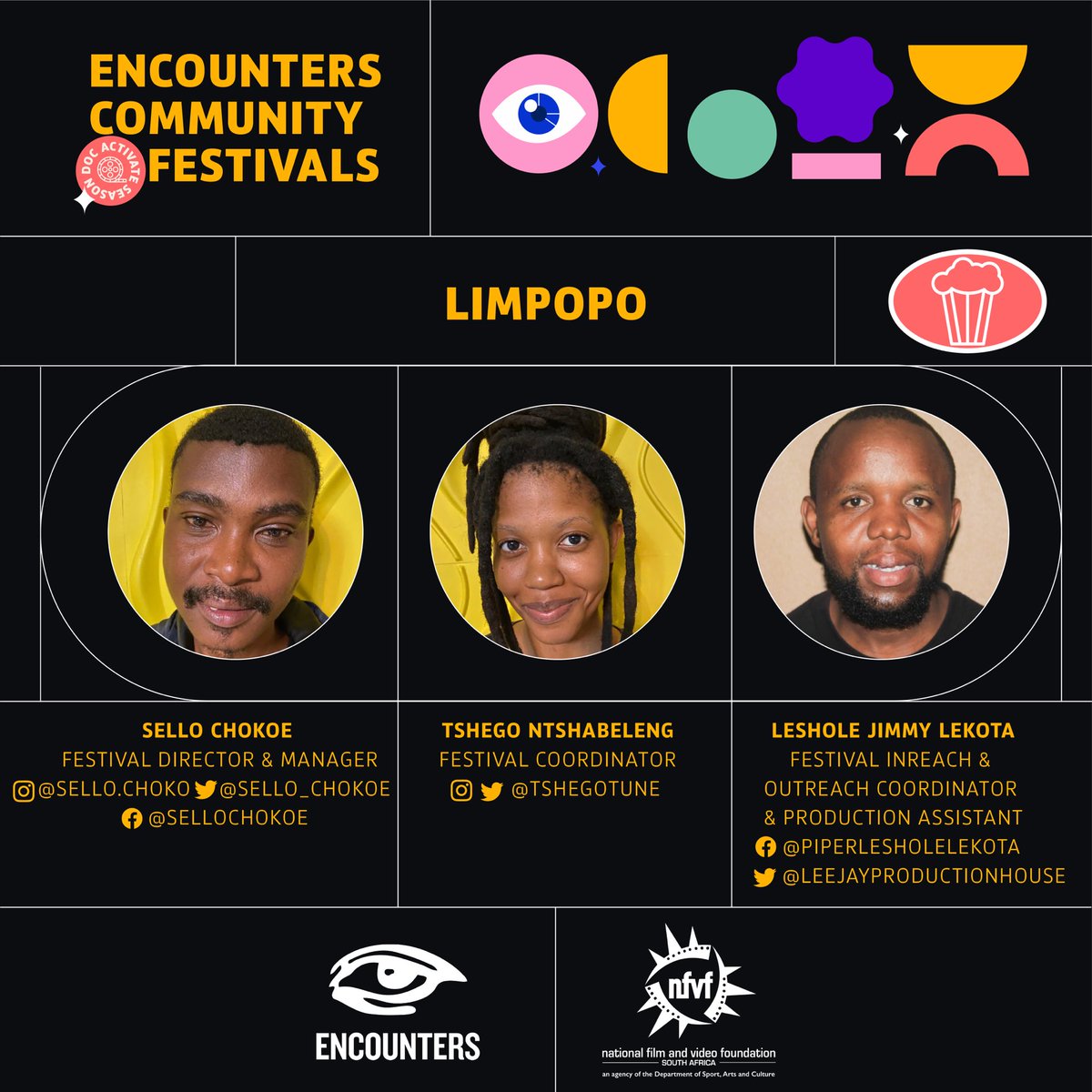 EncountersDoc's tweet image. A warm welcome to @Sello_Chokoe and team to the first edition of the Encounters Community Festivals: Doc Activate Season 2023.

#pesp3
#encounterscommunityfestivals
#communityfestivals
#nfvf
#docactivateseason